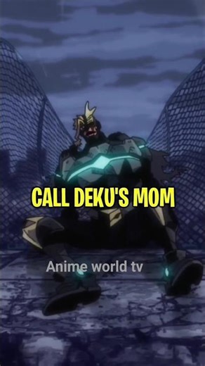 All might calls Deku's mom😏😂| MY HERO ACADEMIA|Anime world tv short's#myheroacademia#anime#like 🙏🙏😭😭