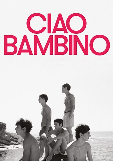 Ciao bambino - film: dove guardare streaming online