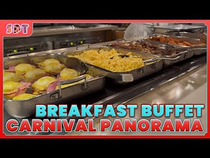 What to expect for Breakfast Buffet on Carnival Panorama 2025