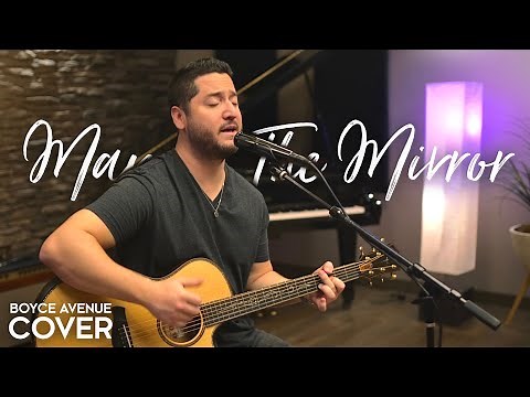 Man In The Mirror - Michael Jackson (Boyce Avenue acoustic cover) on Spotify & Apple