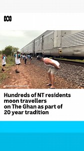 Hundreds of NT residents moon travellers on The Ghan as part of 20 year tradition