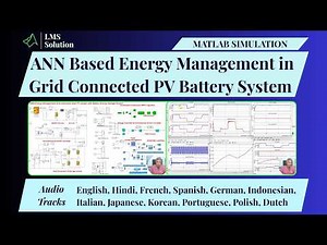 ANN Based Energy Management in Grid Connected PV Battery System | MATLAB Simulink Tutorial