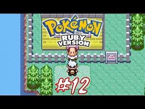 Pokemon Ruby Walkthrough Part 12 - Starting The Trek North