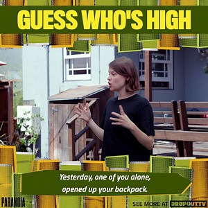 76K views · 246 reactions | PARANOIA: The show that asks how well can you hide your high? Watch in now with a free trial of DROPOUT --> https://bit.ly/2oSyA5C Lock in $4.20 a month pricing for 3 months with promo code: BLAZEIT | CollegeHumor | Facebook