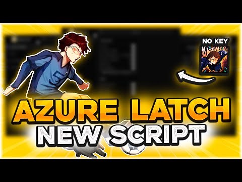 AZURE LATCH SCRIPT | Auto Farm, Dash Modifier, Rollback, Inf Spins, OP, No Key | 2025 Roblox