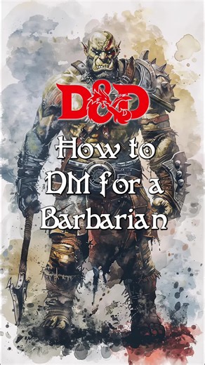 How to DM for Barbarians in D&D #dnd #dungeonsanddragons #ttrpg #barbarians #dungeonmaster