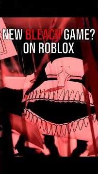 NEW BLEACH GAME ON ROBLOX?!!! 🤯🤯🔥