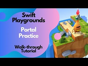 Swift Playgrounds- Portal Practice