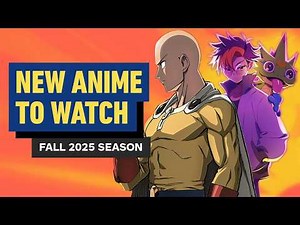 New Anime to Watch | Fall 2025