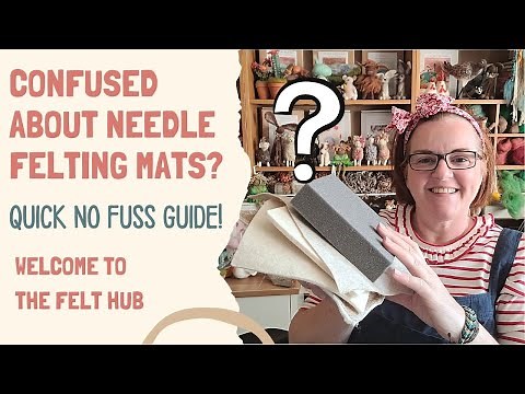 Needle Felting For Beginners - What needle felting mats should I use?