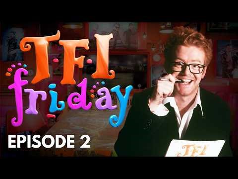 Lost TFI Friday Episode 2 (30 Years Unseen)