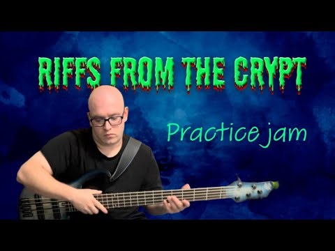 Riffs from the Crypt - Practice jam