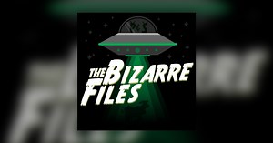 The Bizarre Files #1391 - The Bizarre Files