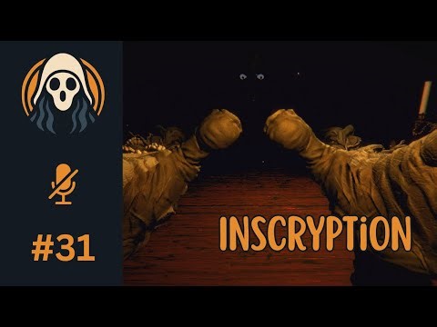 Inscryption Ep 31 - Before the Transcendence (No Commentary)