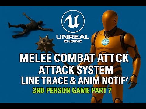 Unreal Engine 5.6 Melee Combat with Line Trace & Damage (3rd Person Blueprint Tutorial Part 7)