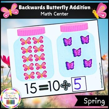 Kindergarten Spring Backwards Addition – Math Center Sums to 15