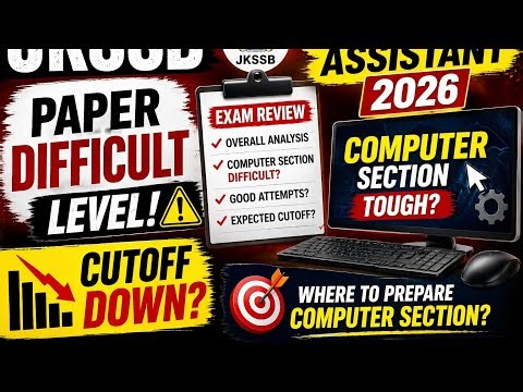 JKSSB Junior Assistant 2026 Full Review | Computer Section Difficulty + Cutoff Prediction