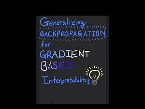 Generalizing Backpropagation for Gradient-Based Interpretability