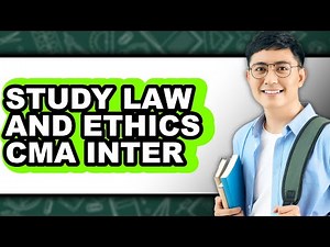 How to Study Law and Ethics CMA Inter - Easy Guide