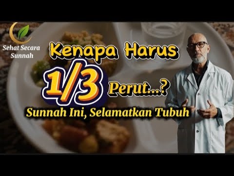 Rahasia 1/3 Perut: Sunnah Nabi yang Diam-Diam Menyelamatkan Tubuh dari Overeating!