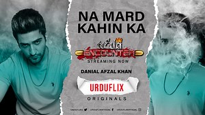 Na Mard Kahi Ka Watch Daniyal Afzal Khan in Malika Encounter only on Urduflix https://www.urduflix.com/programs/malka-encounter #Urduflix #malikaencounter #SaraLoren #DaniyalAfzal #Namard #webseries #Crime #thriller #newwebseries #PakistaniWebSeries #streaming #urduflixoriginals | Urduflix | Facebook