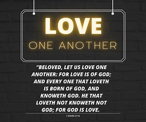 1 John 4:7-8 Beloved, let us love one another: for love is of God; and every one that loveth is born of God, and knoweth God. He that loveth not knoweth not God; for God is love. | North Carolina Renewal Project