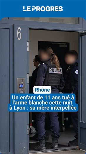 🔴 C'est un terrible drame qui s'est noué cette nuit à Lyon. Selon nos informations, un jeune garçon de 11 ans a été tué à l'arme blanche. Les faits se sont produits dans un appartement du 8ᵉ arrondissement, près de l'avenue Jean-Mermoz, dans le quartier du Bachut. La mère qui a contacté les secours à 6 heures pour signaler le décès. Soupçonnée d'être l'auteure du meurtre, elle a été interpellée par les forces de l'ordre. | Le Progrès