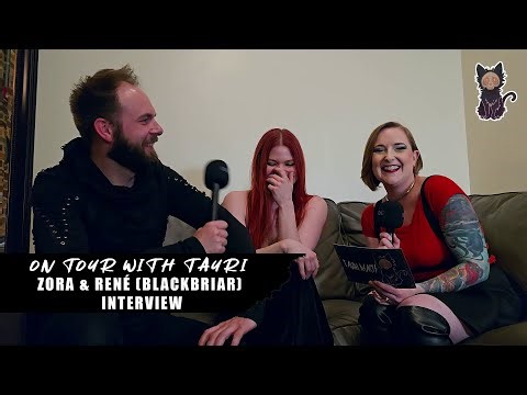 ON TOUR WITH TAURI | CHATTING WITH ZORA & RENÉ OF ‪@blackbriarmusic‬ | INTERVIEW
