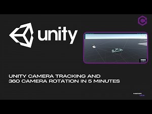 Unity Camera Tracking and 360 Camera Rotation in 5 Minutes