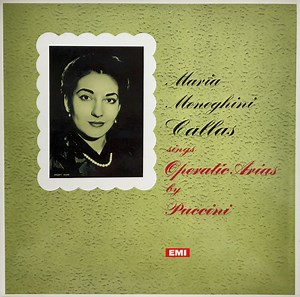 Maria Callas - Maria Meneghini Callas Sings Operatic Arias By Puccini
