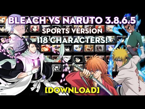 Bleach VS Naruto 3.8.6.5 Sports Version [DOWNLOAD]