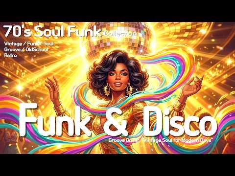 70's Funk & Disco Soul Grooves ✨ Your VIP Ticket to the Glamorous Disco Party 🪩🕺 Soul Funk Jazz Mix