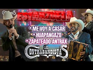 🎶 Los Contrabandistas - Me Quiero Casar 💍 Zapateado Ántrax 🔥 – En Vivo desde Estanzuela 🎤🎸