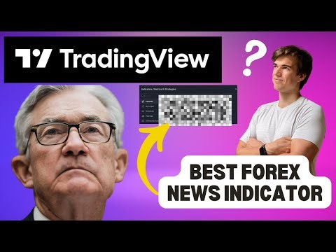 The Best Indicator for Forex News on TRADINGVIEW