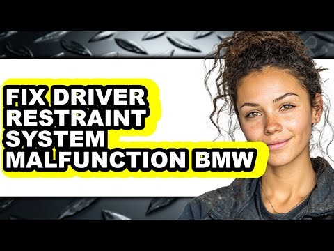How to Fix Driver Restraint System Malfunction Bmw (updated)