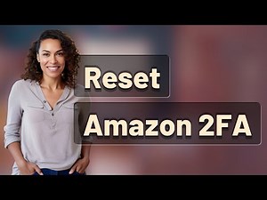 How Can I Reset My Amazon Password If Two-Step Verification Is Enabled?