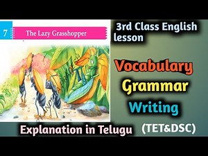 3rd Class English ||Unit-7 The Lazy Grasshopper || AP SCERT English Textbook Grammar|| TET&DSC | LWS