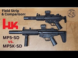 Field Strip / Comparison: Hk MP5-SD vs. MP5K-SD