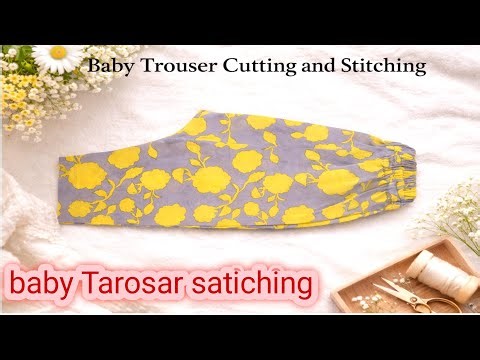 baby trouser cutting easy method and stitching