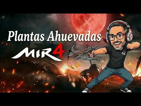 Peticion "Plantas Ahuevadas". Mir 4