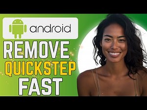 How to Remove Quickstep App (2025) — Full Android Tutorial