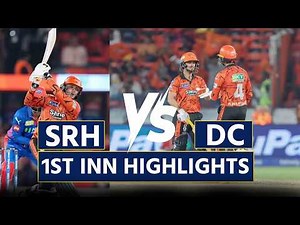 SRH vs DC Live: SRH Batsmen Destroyed Delhi Capitals! 1st Innings Highlights | IPL 2026