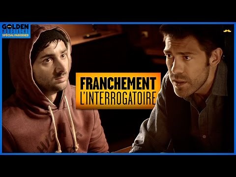 FRANCHEMENT - L’interrogatoire
