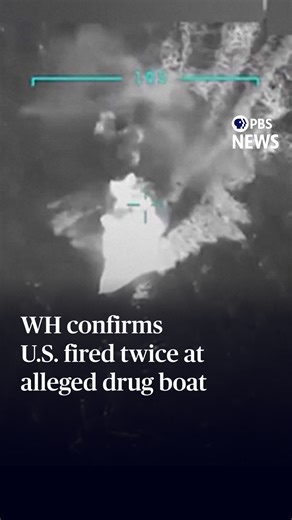 The White House confirmed that the military fired twice at a suspected drug boat during its campaign of airstrikes in the Caribbean. A source familiar with what happened tells PBS News that a second strike in early September came despite the military knowing there were survivors in the water. That has sparked bipartisan concern that strikes like these are illegal. Nick Schifrin reports. | PBS NewsHour