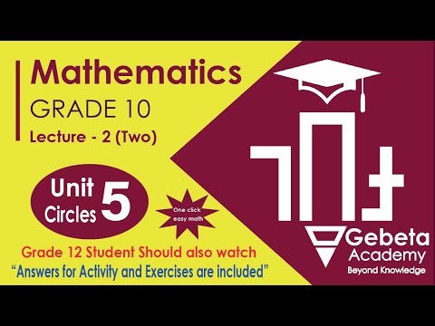 Grade 10 Mathematics Unit 5 Circle Lecture 2 Centeral Angle Inscribed Angle Cyclic Quadrilateral