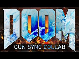 Eternal Damnation | 13-Man Collab Doom Eternal OST Gun Sync