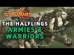 Warhammer Fantasy Lore - Halflings Armies & Warriors