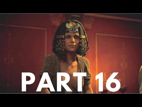 Assassin's Creed Origin's Walkthrough Gameplay Part 16