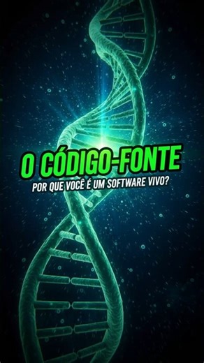 O CÓDIGO-FONTE: POR QUE VOCÊ É UM SOFTWARE VIVO? #psychologicalfacts #selfdevelopment #psychology
