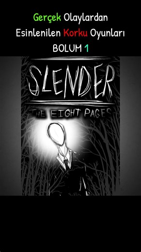 Slenderman Gerçek Hikayesi & Korku Oyunu #anasayfa #shorts